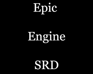 Epic Engine SRD   - your character sheet is an epic poem about you 