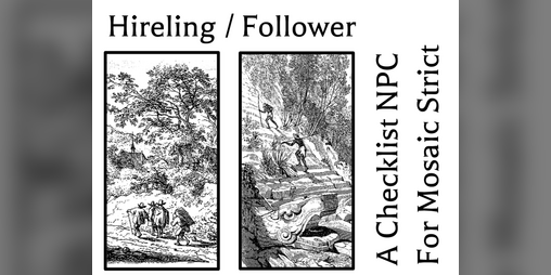 Cover image for Hireling / Follower for Mosaic Strict