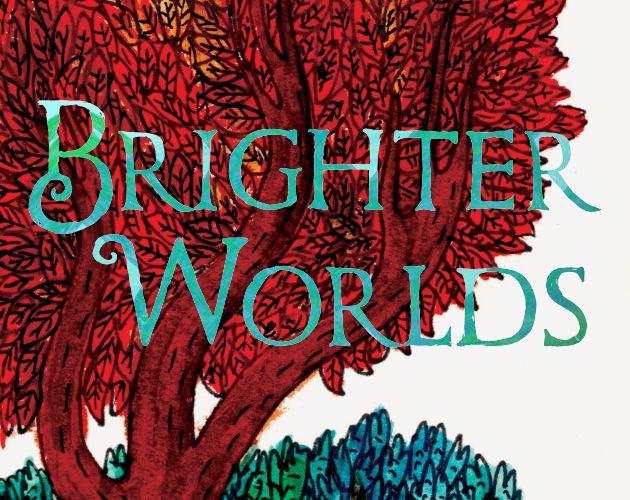 Cover image for Brighter Worlds