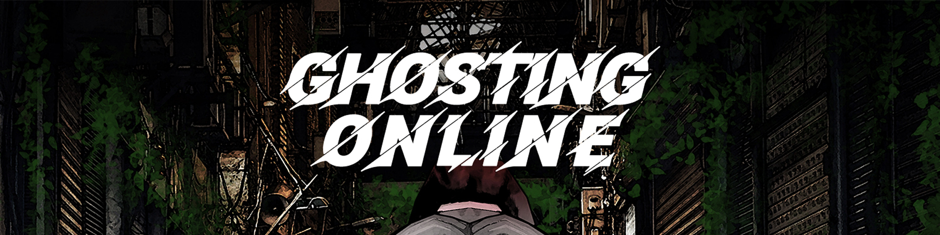 Ghosting Online