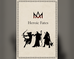 Heroic Fates: Complete (5e)   - Mechanic for collaborative character progression in 5e. 