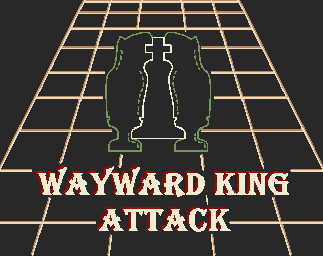 Cover image for Wayward King Attack