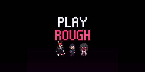 Cover image for Play Rough RPG (Chapter 1 Demo)