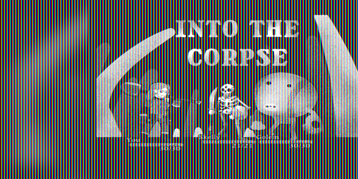 Cover image for Into the Corpse [Jam version]