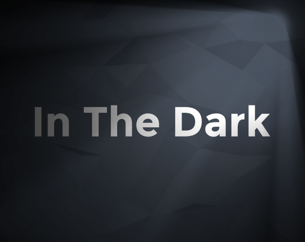 In The Dark