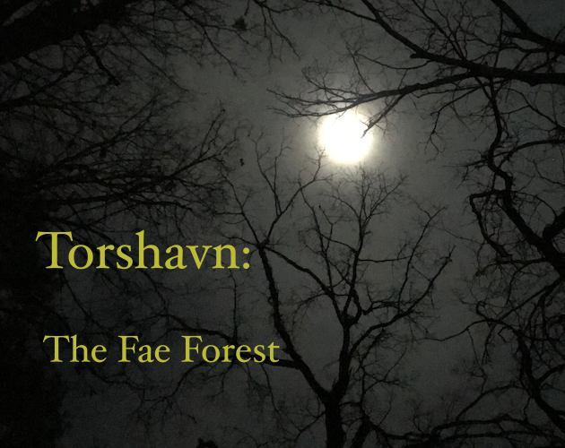 Torshavn: The Fae Forest