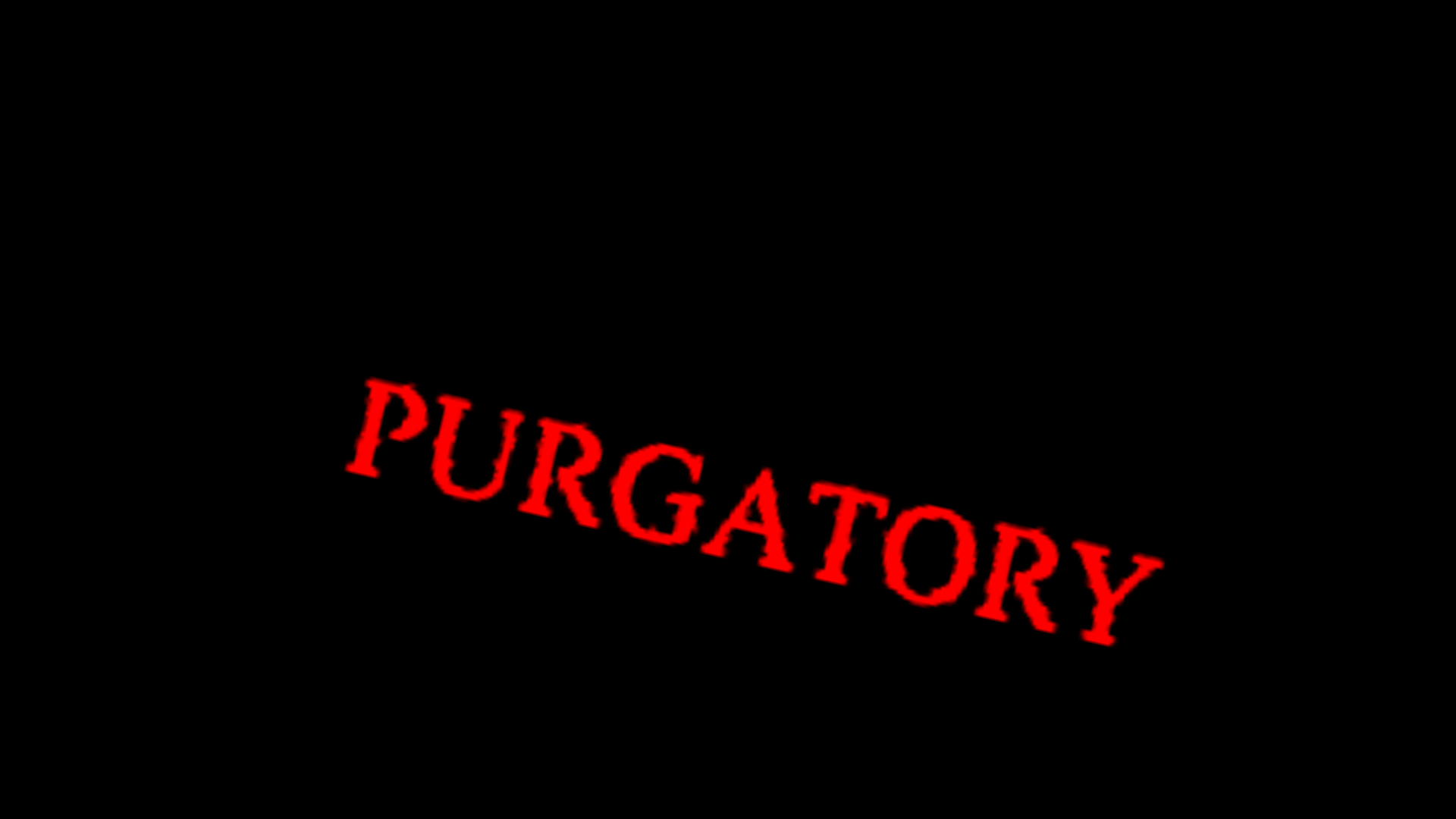 Purgatory