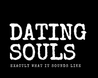 DATING SOULS   - a soulslike dating sim action-rpg 