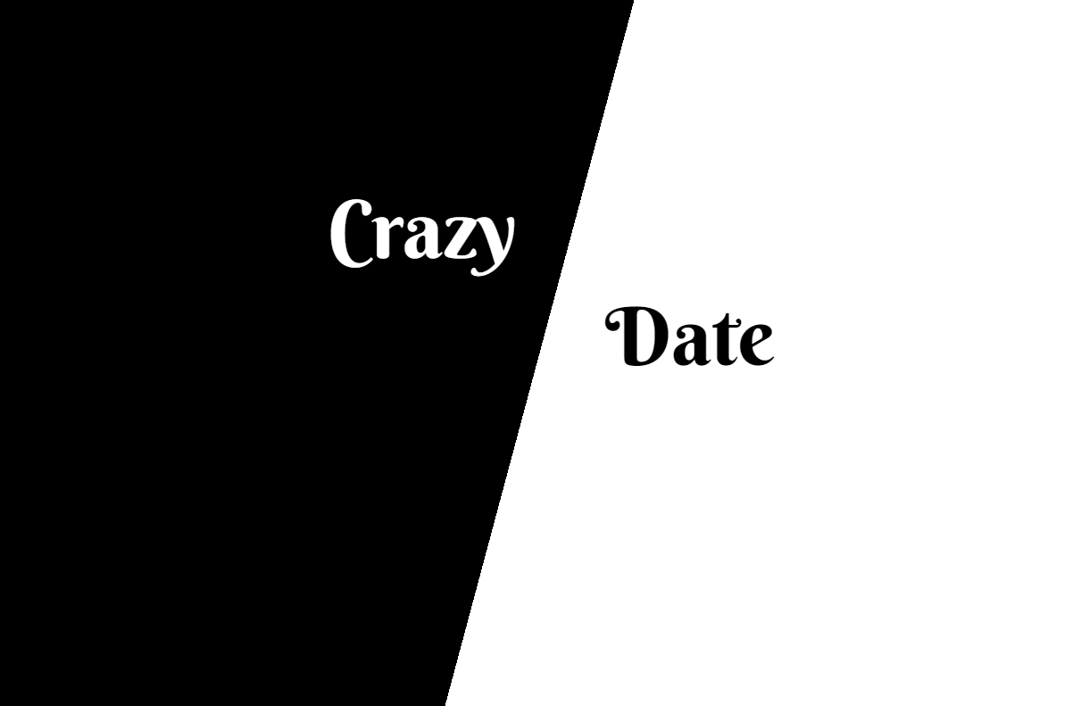 Crazy Date
