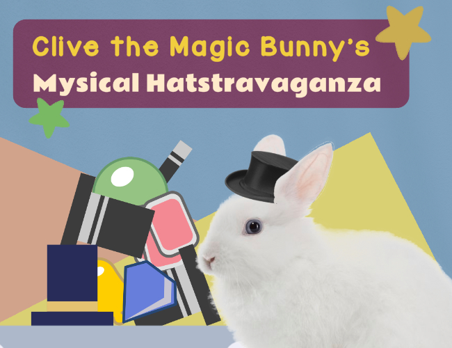 Cover image for Clive the Magic Bunny's Mystical Hatstravaganza