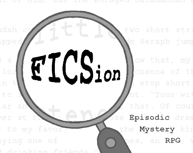 Cover image for FICSion: Episodic Mystery RPG