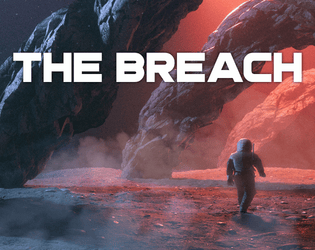 The Breach   - Science Fiction Roleplaying Game 