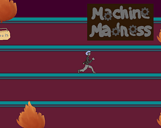 Machine Madness