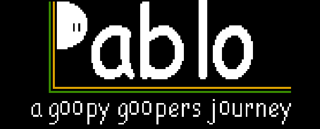 Pablo: A Goopy Goopers Journey