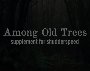 Among Old Trees   - supplement for shudderspeed based on slavic folklore 