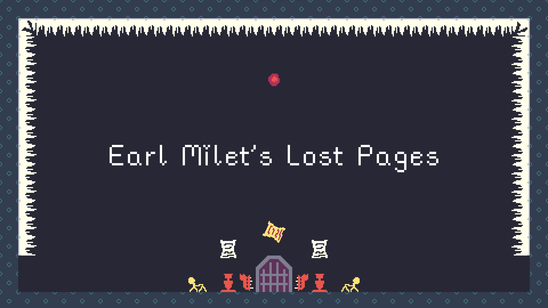 Earl Milet's Lost Pages