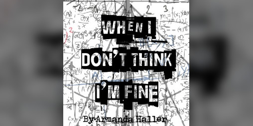 Cover image for When I don't think, I'm fine