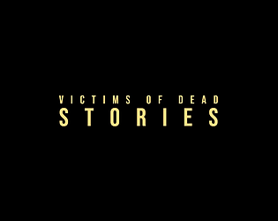 Victims of Dead Stories