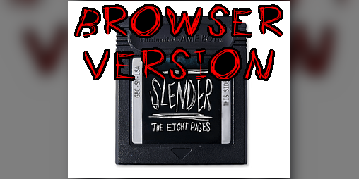 Cover image for SLENDER THE 8 GBC PAGES (Browser)