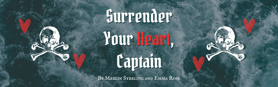 Surrender Your Heart, Captain