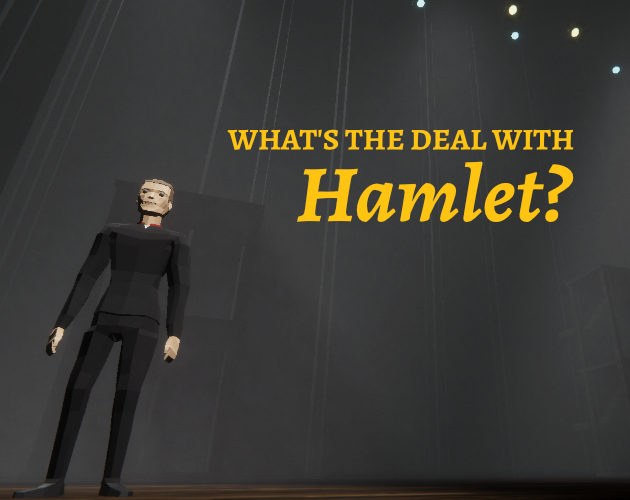 What's the Deal with Hamlet?