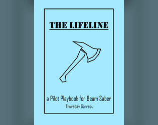 The Lifeline: A Beam Saber Supply Drop   - a downloadable playbook 