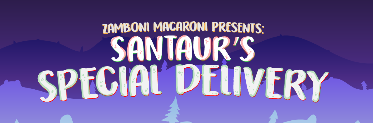 Santaur's Special Delivery