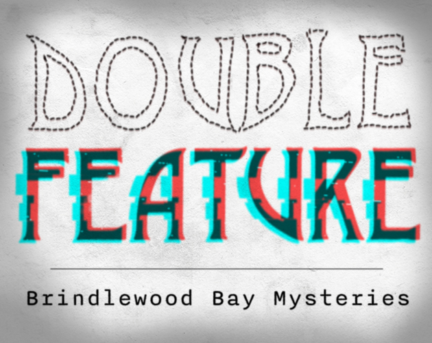 Cover image for Double Feature: Brindlewood Bay Mysteries