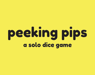 peeking pips   - a solo dexterity dice game on a business card 