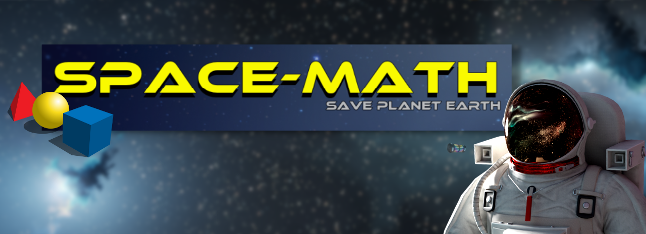 SPACE-MATH: SAVE PLANET EARTH