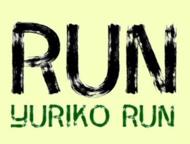 Run Yuriko Run