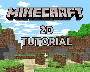 Minecraft 2D for Tutorial