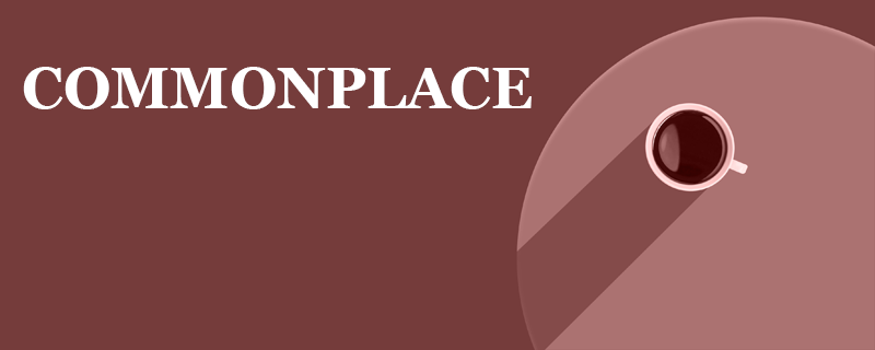 Cover image for Commonplace