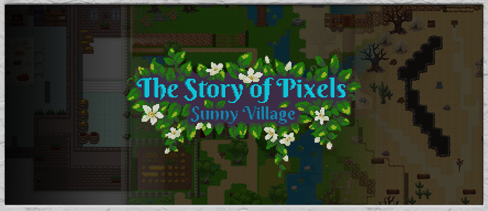 The story of Pixels: Sunny Village RPG Topdown Tileset