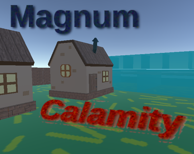 Magnum Calamity