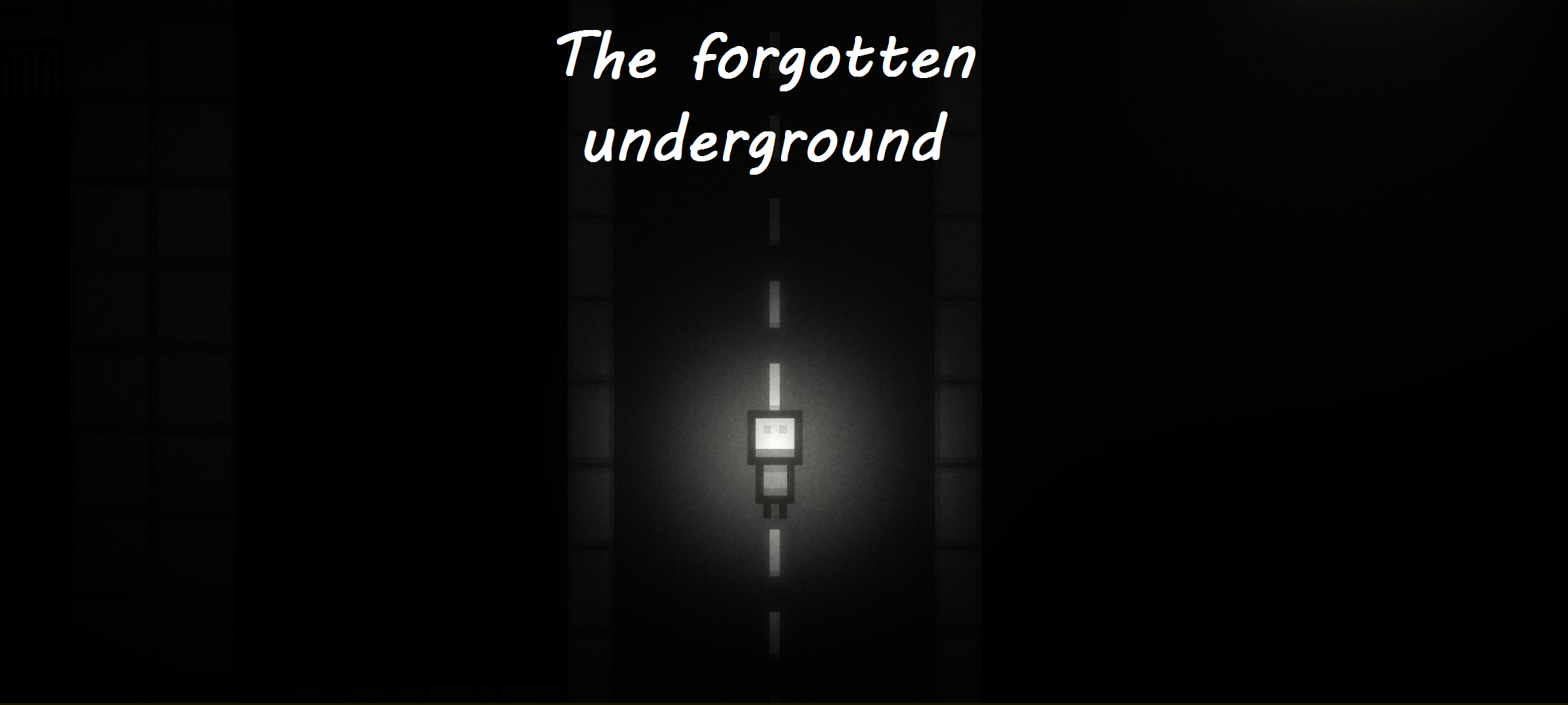 The forgotten underground