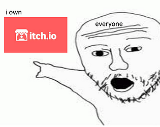 Why I should be the owner of itch.io