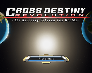 Cross-Destiny: Revolution The Boundary Between Two Worlds