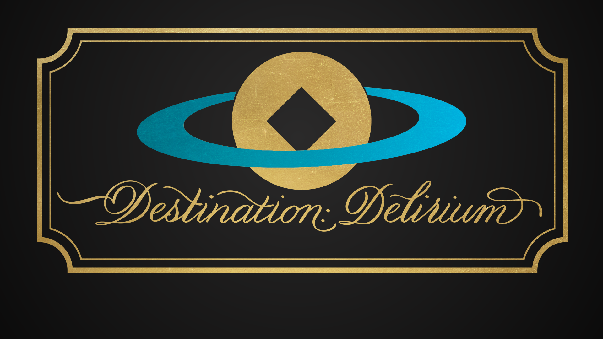 Destination: Delirium