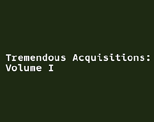 Tremendous Acquisitions (Alpha)