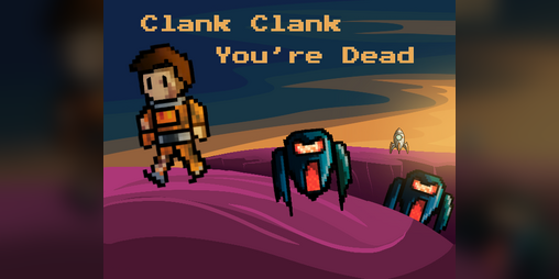 Cover image for Clank Clank You're Dead