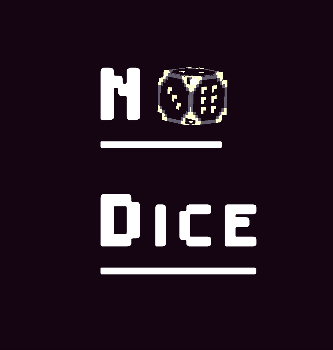 no-dice-by-jhawk-studios