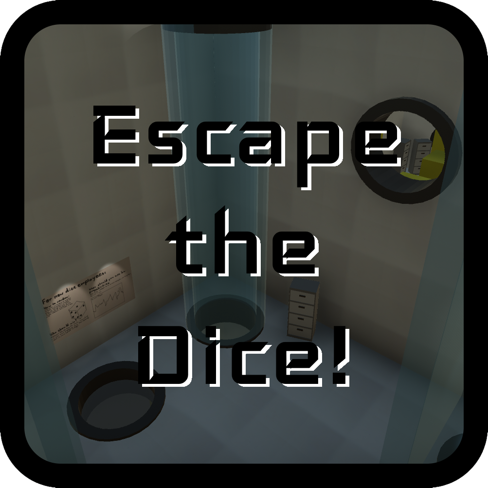 Escape the dice