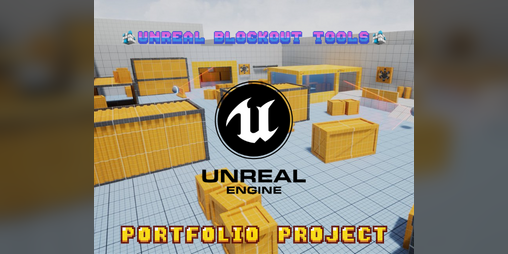 Cover image for Unreal Engine Blockout Tools