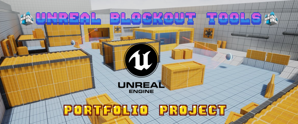 Unreal Engine Blockout Tools