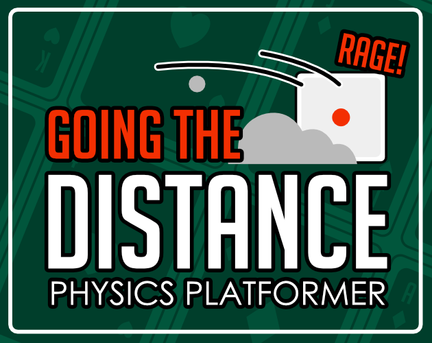 Going The Distance - GMTK22