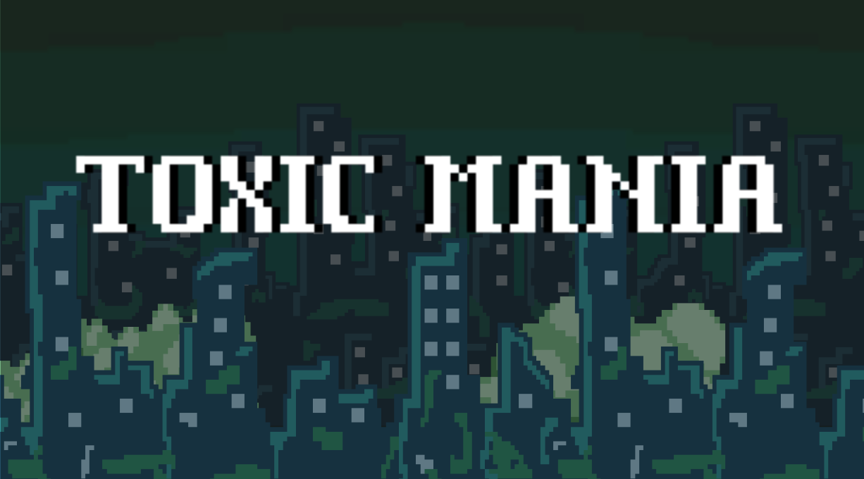 Toxic Mania