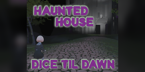 Cover image for Haunted House: Dice til Dawn