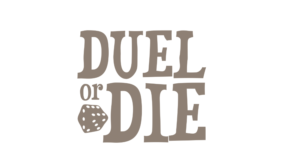 Duel or Die