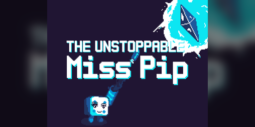 Cover image for The Unstoppable Miss Pip
